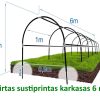 Šiltlysvės karkasas 6m. su papildomais 3vnt.ištisiniais tvirtinimo elementais.